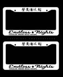 x2 Endless Nights JDM Drifting Racing White License Plate Frame Model V001 - OwnTheAvenue