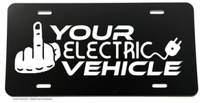 F Your Electric Vehicle EV Hot Rod Truck Funny Joke License Plate Cover - OwnTheAvenue