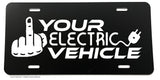 F Your Electric Vehicle EV Hot Rod Truck Funny Joke License Plate Cover - OwnTheAvenue