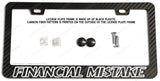 Financial Mistake Humor JDM Drift Racing Carbon Fiber License Plate Frame - OwnTheAvenue