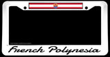 French Polynesia Flag White License Plate Frame - OwnTheAvenue