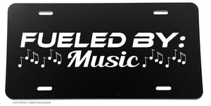Fueled By Music Funny Joke V01 Car Truck Auto License Plate Cover