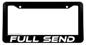 Full Send JDM Drifting Funny Joke Gag Prank License Plate Frame V01 - OwnTheAvenue