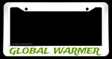 Global Warmer Funny Earth Climate Diesel JDM Auto White License Plate Frame - OwnTheAvenue
