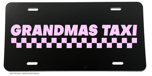 Grandmas Taxi Funny Grand Mother License Plate Cover