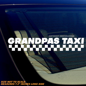 Grandpas Taxi Funny Grandfather Car Truck Vinyl Sticker Decal - OwnTheAvenue