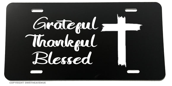 Grateful Thankful Blessed Christian Cross Religious Auto License Plate Cover