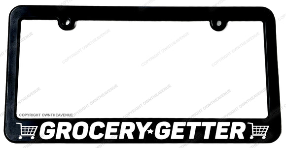 Grocery Getter JDM Racing Drifting Joke Humor Slim License Plate Frame - OwnTheAvenue
