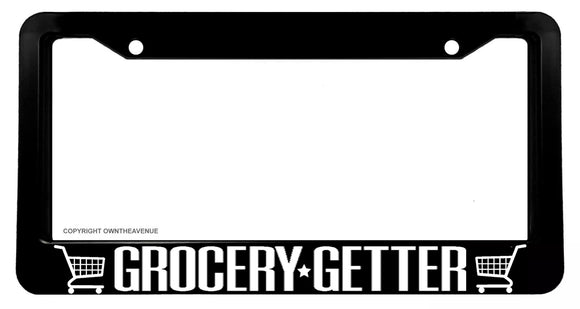 Grocery Getter Humor Joke JDM Drift Race Black License Plate Frame - OwnTheAvenue