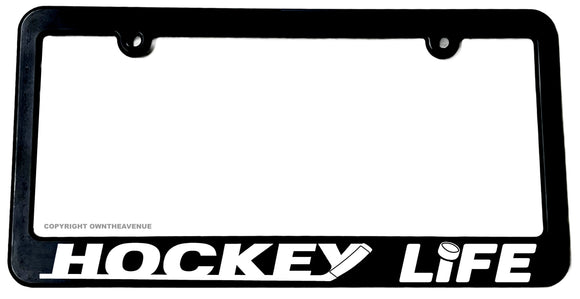 Hockey Life Car Truck SUV License Plate Frame