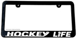 Hockey Life Car Truck SUV License Plate Frame