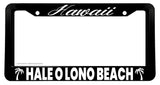 Hale O Lono Beach Hawaii HI License Plate Frame - OwnTheAvenue