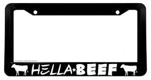 Hella Beef Eat Bull Farmer Cattle Funny Joke V1 Car Truck License Plate Frame - OwnTheAvenue