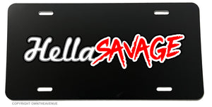 HellaSavage JDM Racing Drifting Funny Joke Gag Prank License Plate Cover