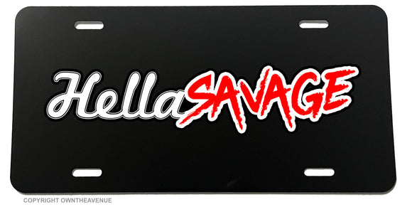 HellaSavage JDM Racing Drifting Funny Joke Gag Prank License Plate Cover