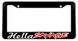 HellaSavage JDM Racing Drifting Funny Joke Gag Prank License Plate Frame