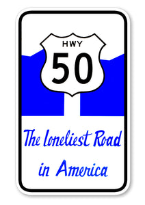 Highway 50 HWY 50 The Loneliest Road In America Vinyl Sticker Decal 4"