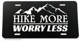 Hike More Worry Less Hiking Outdoors Camping License Plate Frame