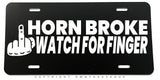 Horn Broke Humor Joke JDM Drifting Racing Auto Metal License Plate - OwnTheAvenue