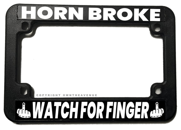 Horn Broke Humor Joke Motorcycle Dirt Bike License Plate Frame - OwnTheAvenue