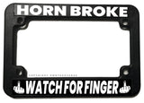Horn Broke Humor Joke Motorcycle Dirt Bike License Plate Frame - OwnTheAvenue
