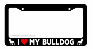 I Love My Bulldog Pet Rescue Car Truck License Plate Frame