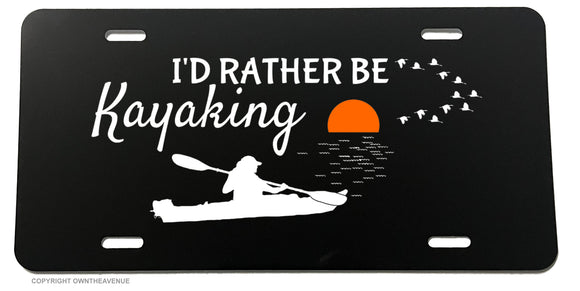 I'd Rather Be Kayaking Kayak Beach Lake Nature License Plate Cover - OwnTheAvenue
