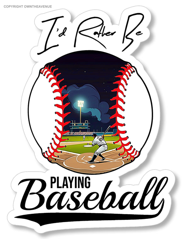 I'd Rather Be Playing Baseball Vintage Jk Retro Laptop Bumper Sticker Decal 4