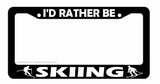 I'd Rather Be Skiing Funny Joke Car Truck Auto License Plate Frame