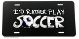 I'd Rather Play Soccer Vintage Style Retro Car Truck Auto License Plate Cover - OwnTheAvenue