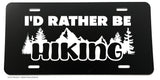 I'd Rather Be Hiking Mountains Outdoor Backpacking License Plate Cover