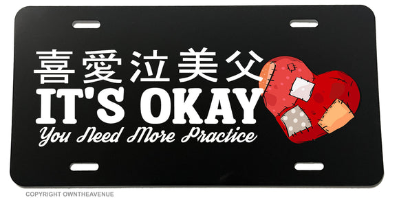 It's Okay JDM Racing Drifting Kanji Japanese Funny License Plate Cover