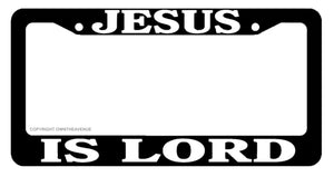 JESUS IS LORD Christian Christ Religious Worship Auto License Plate Frame