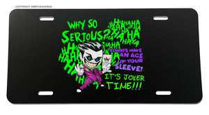 It's Joker Time! Haha Why So Serious Super Evil Funny License Plate Frame Cover