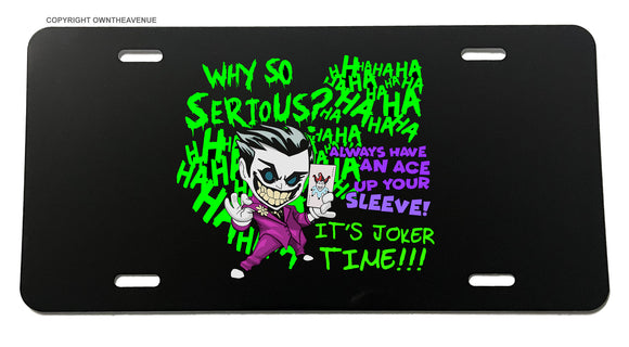 It's Joker Time! Haha Why So Serious Super Evil Funny License Plate Frame Cover - OwnTheAvenue