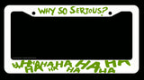 Joker Why So Serious Hahaha Green Art White License Plate Frame - OwnTheAvenue