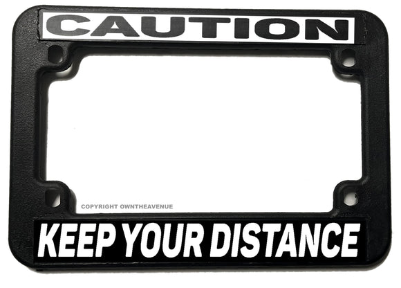 Caution Keep Your Distance Humor Dirt Bike Motorcycle License Plate Frame - OwnTheAvenue