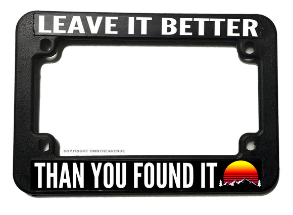 Leave It Better Vintage Style Hiking Camping Motorcycle License Plate Frame - OwnTheAvenue