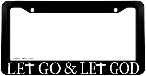 Let Go And Let God Religious Christian Jesus Christ License Plate Frame - OwnTheAvenue