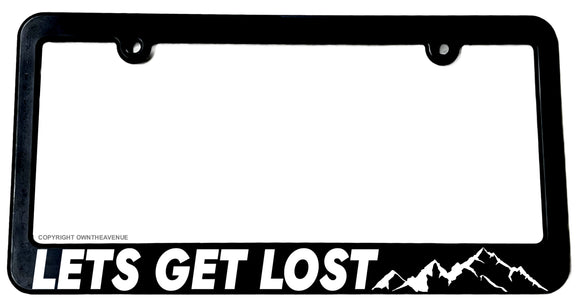 Lets Get Lost Hiking Camping Humor Funny Joke License Plate Frame - OwnTheAvenue