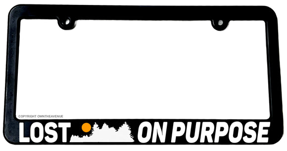 Lost On Purpose Hiking Camping Slim Black License Plate Frame - OwnTheAvenue