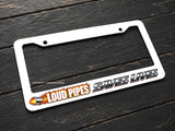 Loud Pipes Save Lives Humor Exhaust JDM Race White License Plate Frame
