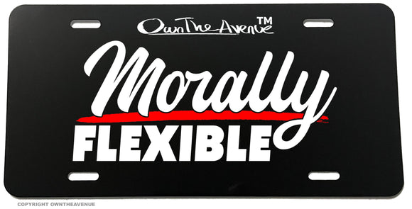 Morally Flexible Funny Joke Humor JDM Drifting License Plate Cover