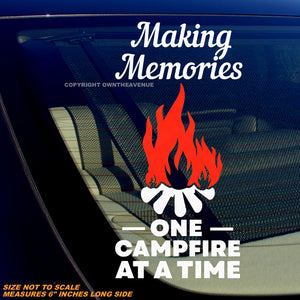 Making Memories One Campfire At A Time Camping Vinyl Decal 6" - OwnTheAvenue