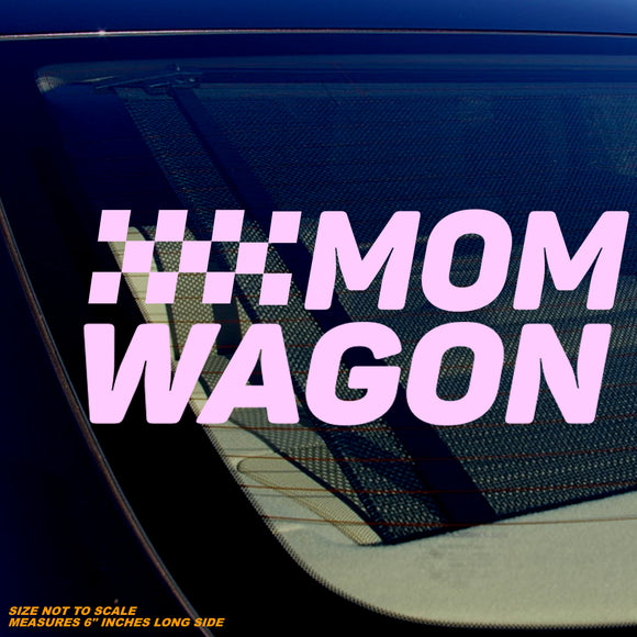 Mom Wagon Funny Joke Car Truck Window Bumper Sticker Decal 6