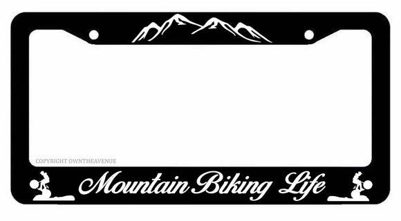 Mountain Biking Life Bike Bicycle License Plate Frame