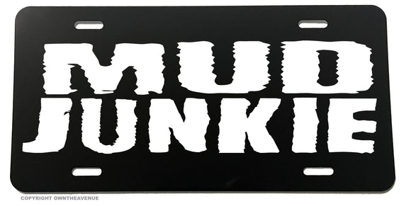 Mud Junkie Off Road Lifted Truck 4x4 Auto License Plate