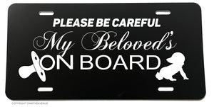 Baby Warning Caution My Beloved's on Board Funny Joke License Plate Cover