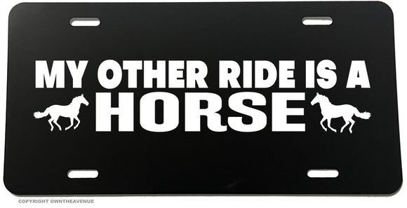 My Other Ride Is A Horse Black Car Truck License Plate Cover - OwnTheAvenue