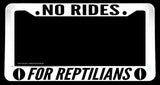 No Rides For Reptilians Humor Joke Sci Fi White License Plate Frame - OwnTheAvenue